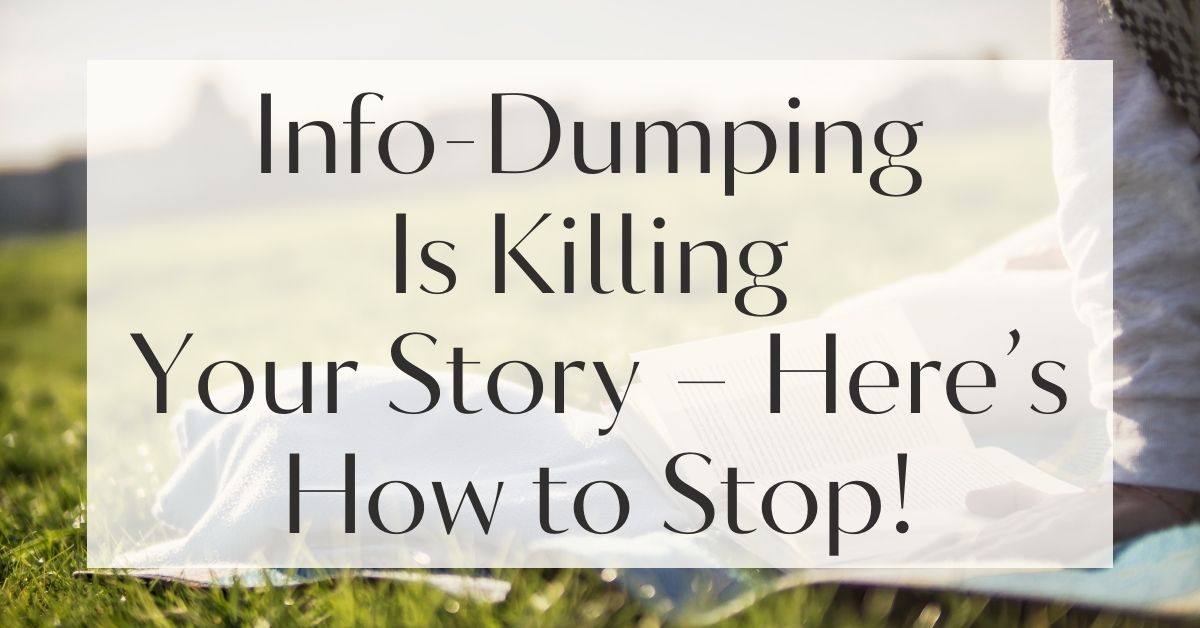 How to Avoid Info-Dumping in Fiction