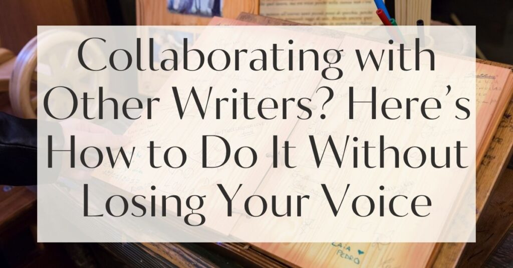 Collaborate with Other Writers