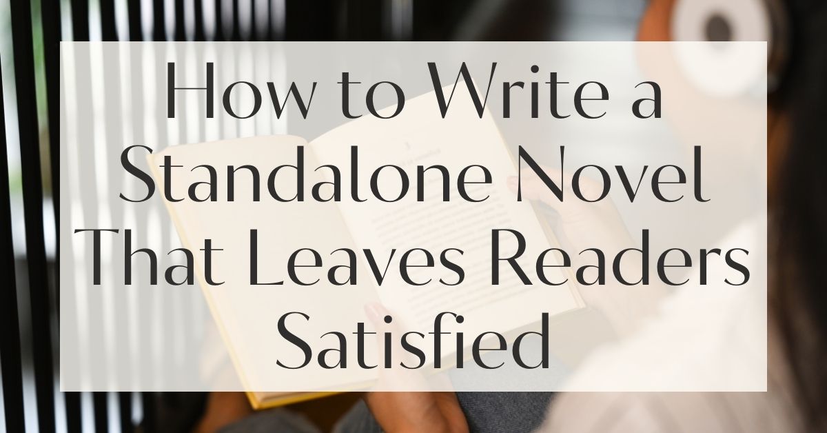 Write a Standalone Novel vs. a Series