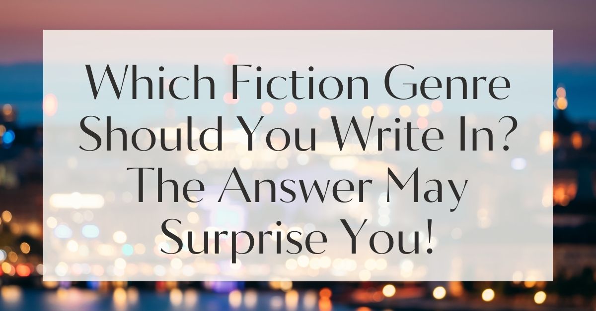 Fiction Genre Should You Write