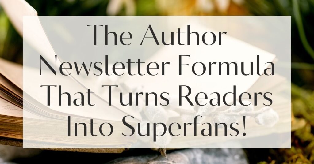 Author Newsletter That Readers Love