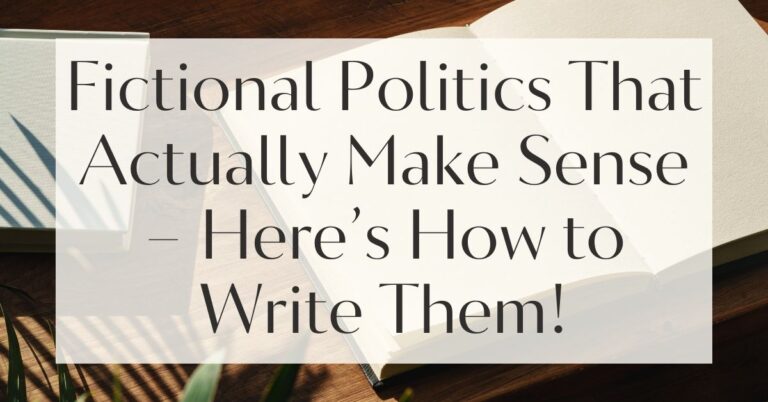 Fictional Politics That Actually Make Sense Here S How To Write Them