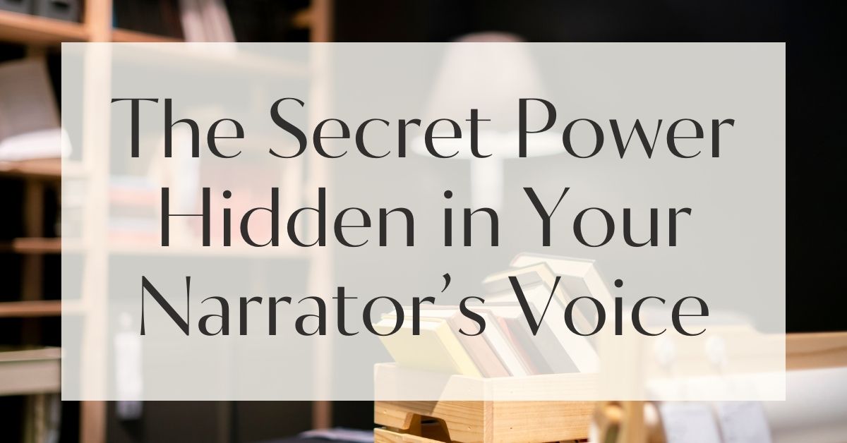 The Secret Power Hidden in Your Narrator’s Voice
