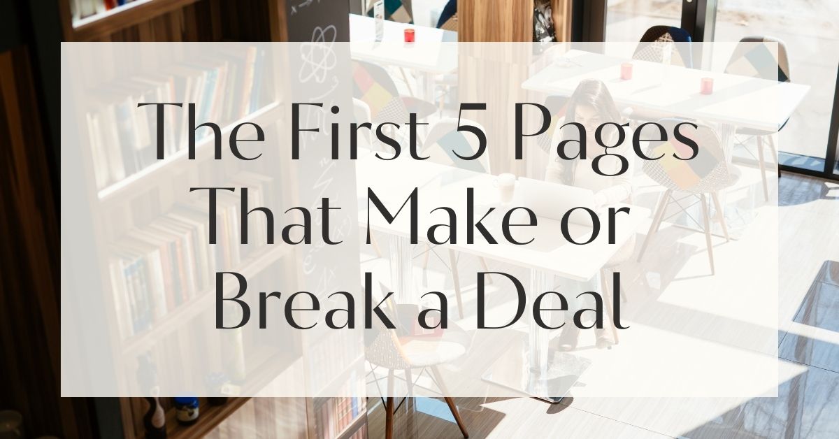The First 5 Pages That Make or Break a Deal